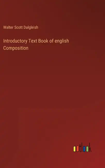 Introductory Text Book of english Composition - Hardcover