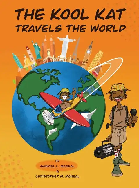 The Kool Kat Travels The World - Hardcover