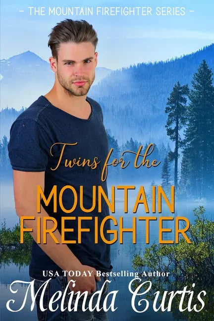 Twins for the Mountain Firefighter: A Redemption Romance - Paperback