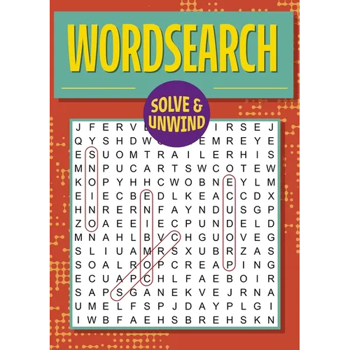 Solve and Unwind: Wordsearch: Over 300 Puzzles - Paperback