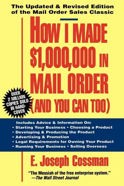 How I Made $1,000,000 in Mail Order-And You Can Too! - Paperback