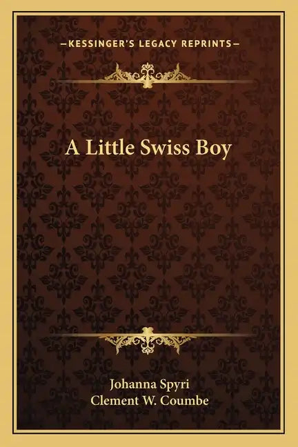A Little Swiss Boy - Paperback