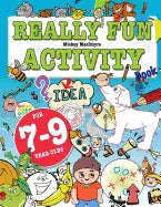 Really Fun Activity Book For 7-9 Year Olds: Fun & educational activity book for seven to nine year old children - Paperback