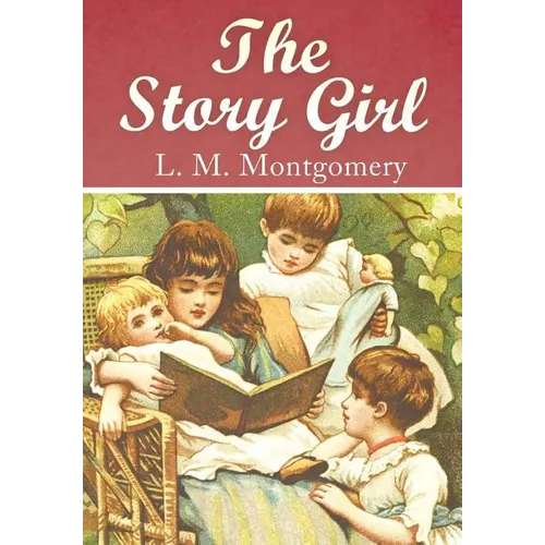The Story Girl - Paperback
