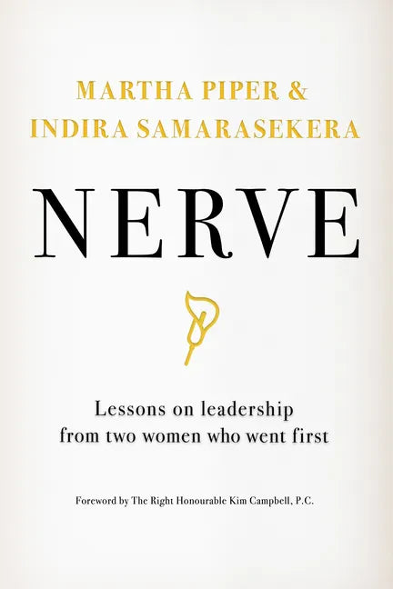Nerve: Lessons on Leadership from Two Women Who Went First - Paperback