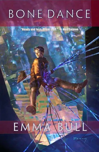 Bone Dance: A Fantasy for Technophiles - Paperback