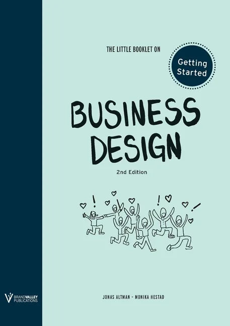 The Little Booklet on Business Design: Getting Started - Paperback