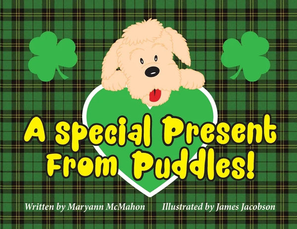 A Special Present From Puddles!: A St. Patrick's Day Story! - Paperback