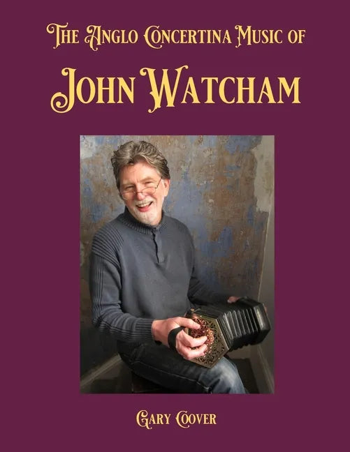 The Anglo Concertina Music of John Watcham - Paperback
