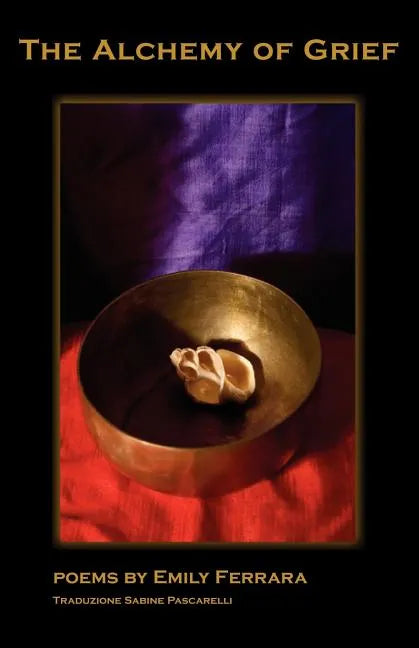 The Alchemy of Grief - Paperback