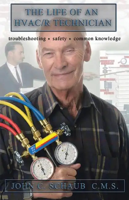 Life of an HVAC/R Technician - Paperback