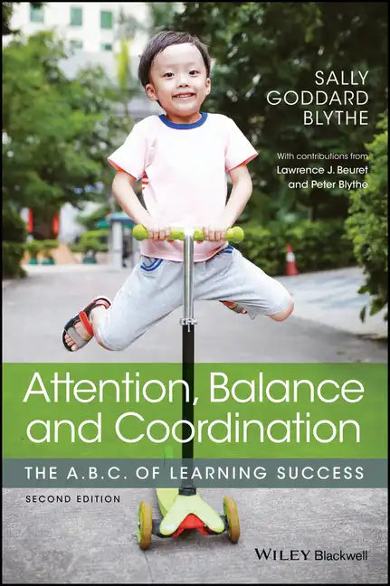 Attention, Balance and Coordination: The A.B.C. of Learning Success - Paperback