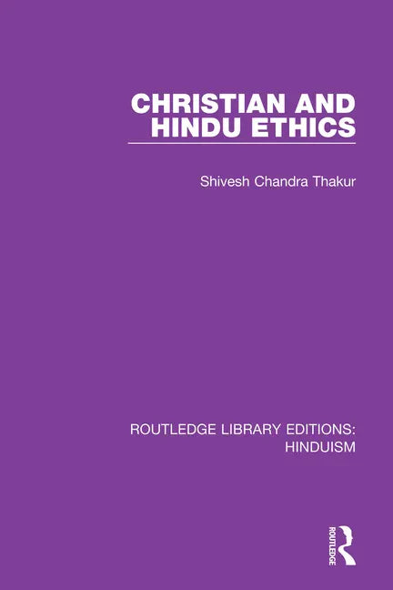 Christian and Hindu Ethics - Paperback