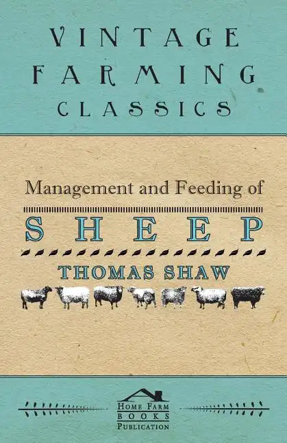 Management and Feeding of Sheep - Paperback