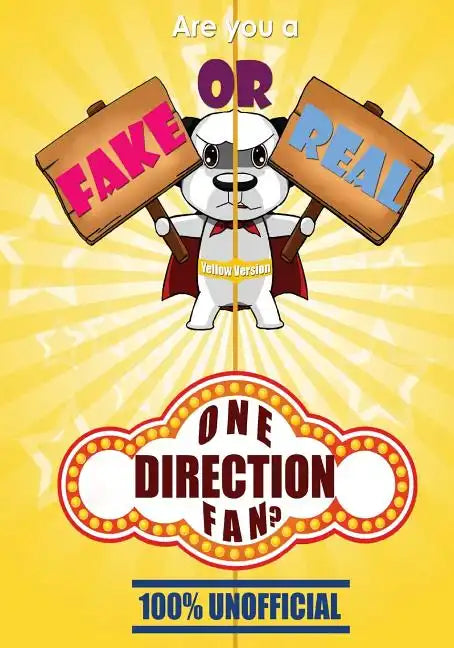 Are You a Fake or Real One Direction Fan? Yellow Version: The 100% Unofficial Quiz and Facts Trivia Travel Set Game - Paperback