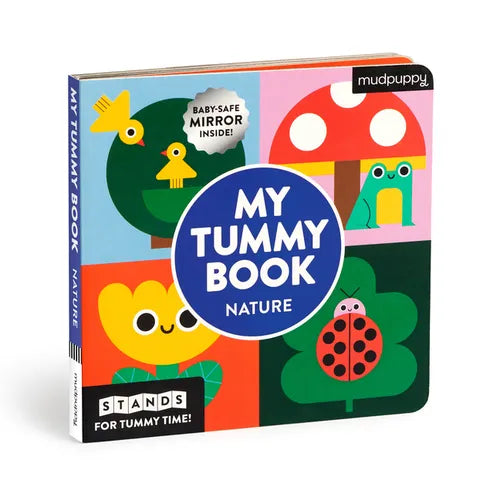 My Tummy Book Nature: High-Contrast Fold-Out Book That Stands for Tummy Time, Baby-Safe Mirror Inside! - Paperback
