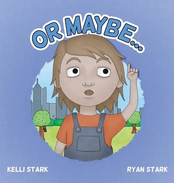 Or Maybe... - Hardcover
