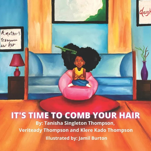 It's Time To Comb Your Hair - Paperback