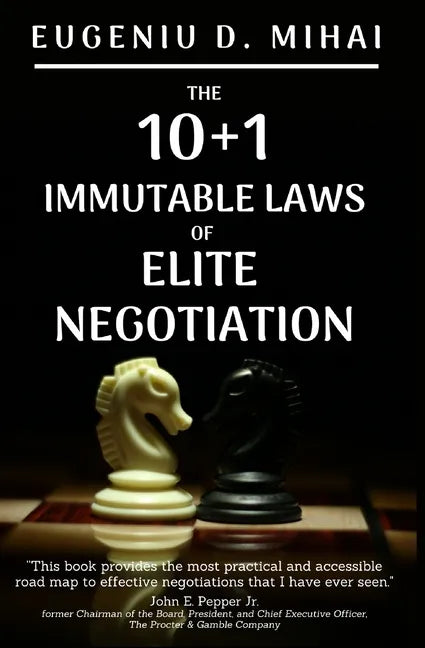 The 10+1 Immutable Laws of Elite Negotiation: Powered by The Elite Negotiator - Paperback