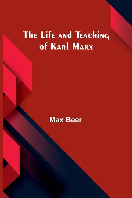 The life and teaching of Karl Marx - Paperback