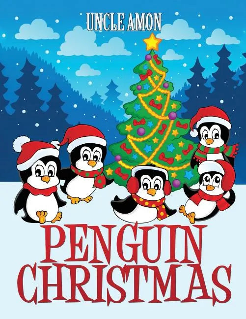 Penguin Christmas: Christmas Stories, Jokes, Puzzles, and a Christmas Coloring Book - Paperback