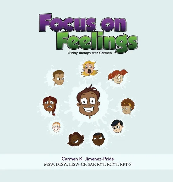 Focus on Feelings: Learning about my Feelings - Hardcover