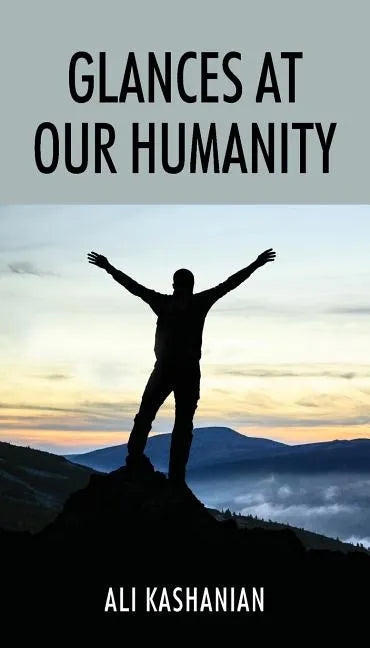 Glances at Our Humanity - Paperback