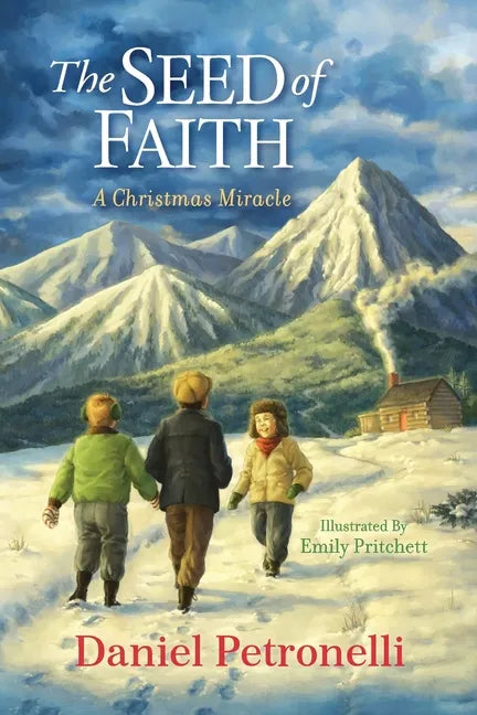 The Seed of Faith: A Christmas Miracle - Paperback