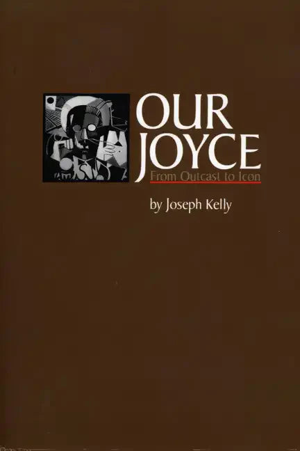 Our Joyce: From Outcast to Icon - Paperback