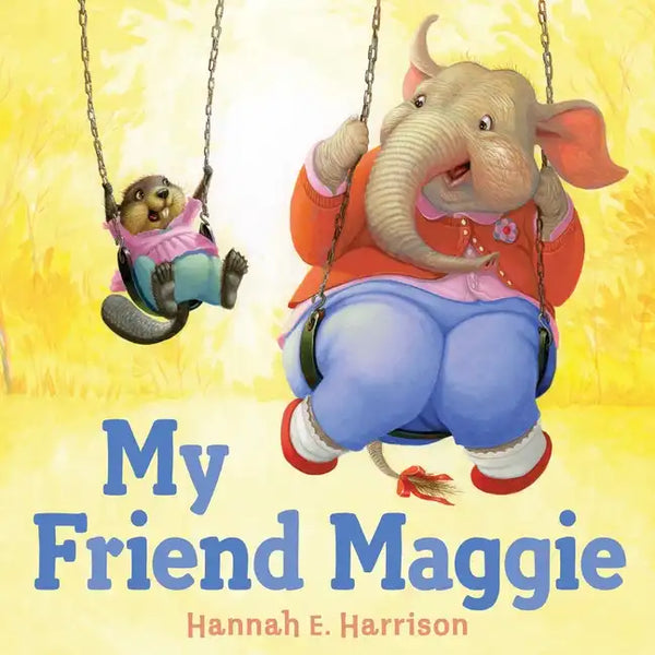 My Friend Maggie - Hardcover