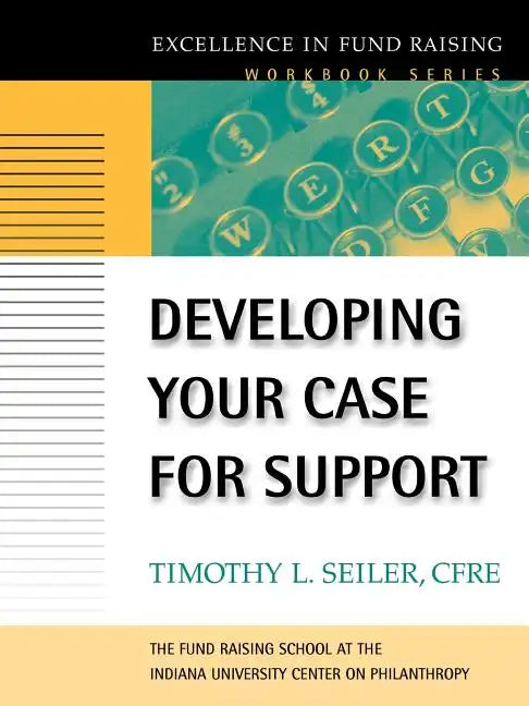 Developing Your Case for Support - Paperback