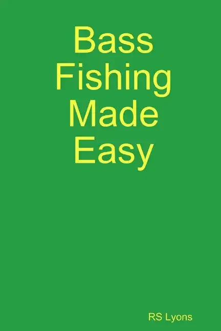 Bass Fishing Made Easy - Paperback