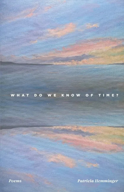 What Do We Know Of Time? - Paperback