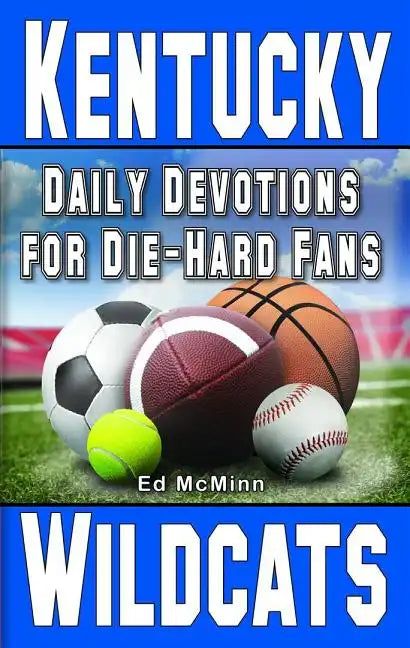 Daily Devotions for Die-Hard Fans Kentucky Wildcats - Paperback
