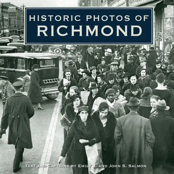 Historic Photos of Richmond - Hardcover