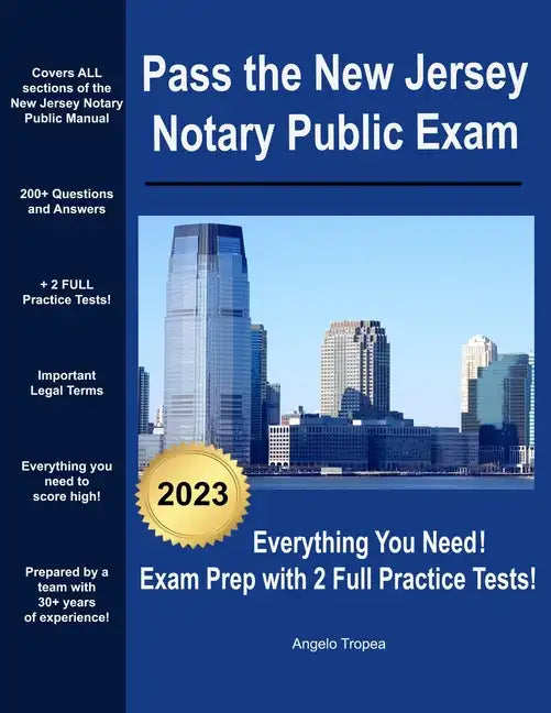 Pass the New Jersey Notary Public Exam: Everything You Need - Exam Prep with 2 Full Practice Tests! - Paperback