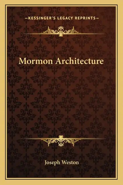Mormon Architecture - Paperback
