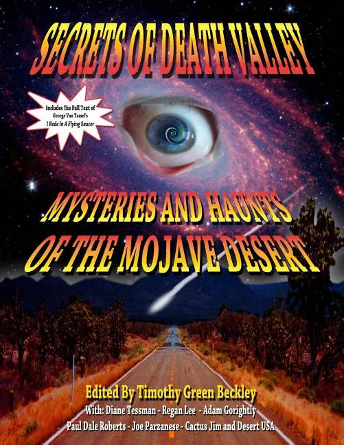 Secrets Of Death Valley: Mysteries And Haunts Of The Mojave Desert - Paperback