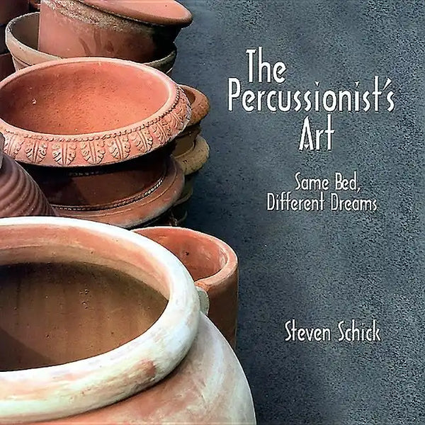 Percussionist's Art: Same Bed, Different Dreams [With CD] [With CD] - Hardcover