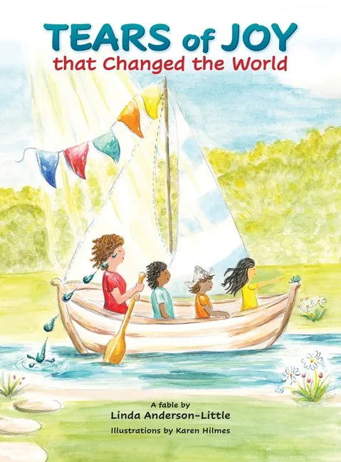 Tears of Joy that Changed the World - Hardcover