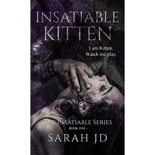Insatiable Kitten: A Dark Reverse Harem Romance - Hardcover