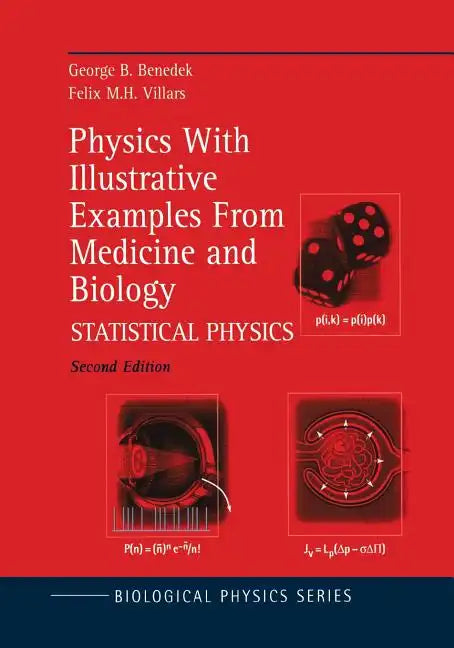 Physics with Illustrative Examples from Medicine and Biology: Statistical Physics - Paperback