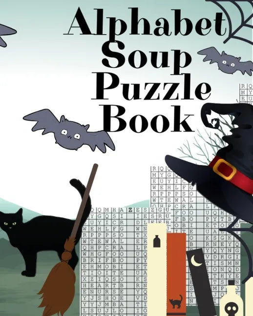 Alphabet Soup Puzzle Book: Halloween Activity Book For Toddlers - 8x10, 80 Page Book, Printed On One Side To Be Safe For Color Markers, Spooky Sp - Paperback