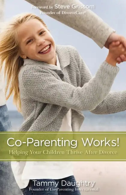 Co-Parenting Works! Softcover - Paperback