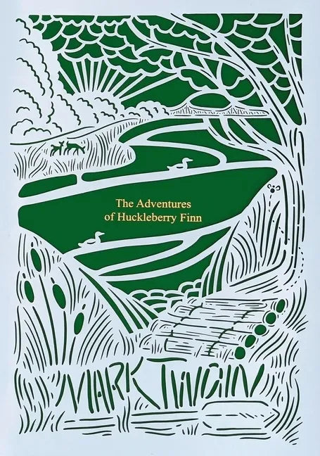 The Adventures of Huckleberry Finn (Seasons Edition -- Summer) - Hardcover