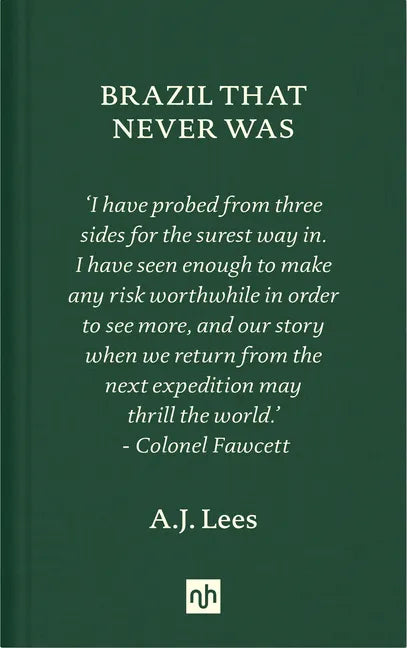 Brazil That Never Was - Hardcover