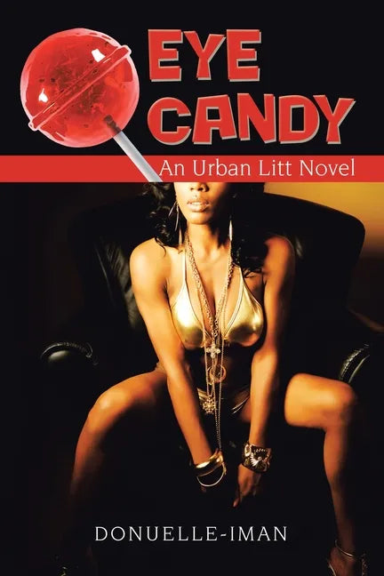 Eye Candy: An Urban Litt Novel - Paperback