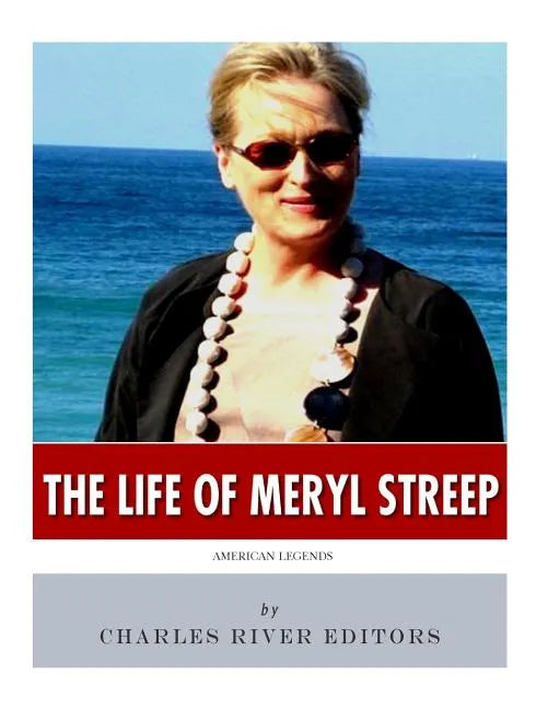 American Legends: The Life of Meryl Streep - Paperback