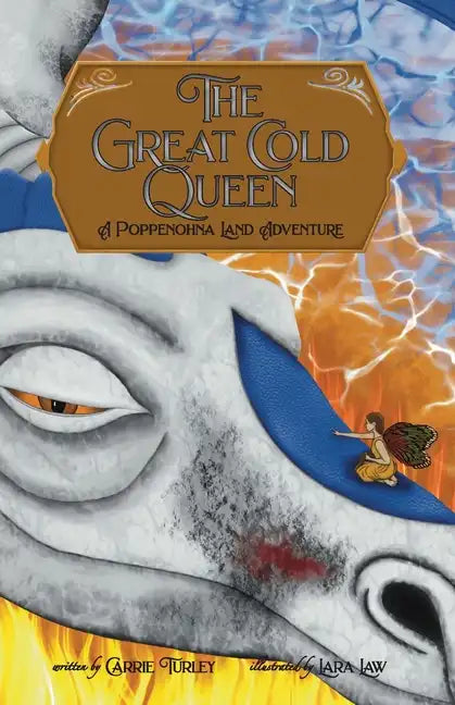 The Great Cold Queen: A Poppenohna Land Adventure - Paperback