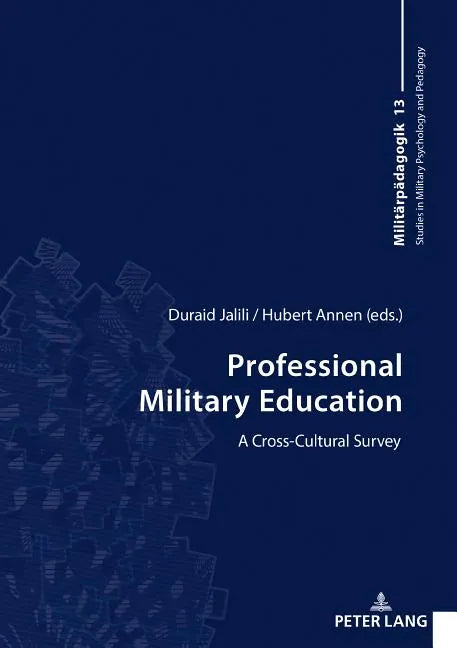 Professional Military Education: A Cross-Cultural Survey - Hardcover